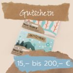 Gutschein 15,– bis 200,– €