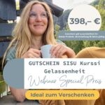 398,- € Gutschein SISU Kurssi Gelassenheit Webinar Special